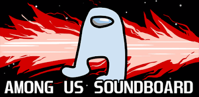 ♬ AMOGUS! Among Us Soundboard