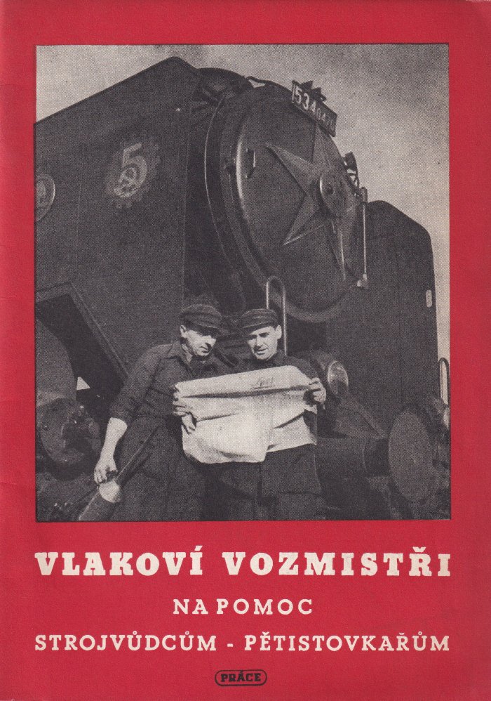 Vlakoví vozmistři na pomoc strojvůdcům-pětistovkařům Zkušenosti předních vlakových vozmistrů : [Sborník]