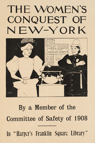 The womens conquest of New York by a member of the Committee of Safety of 1908 1