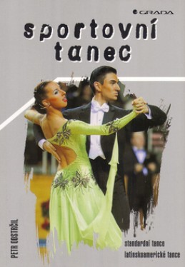Sportovní tanec standardní tance : latinskoamerické tance