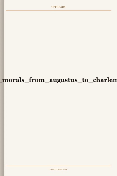 history of european morals from augustus to charlemagne 1873 vol 2
