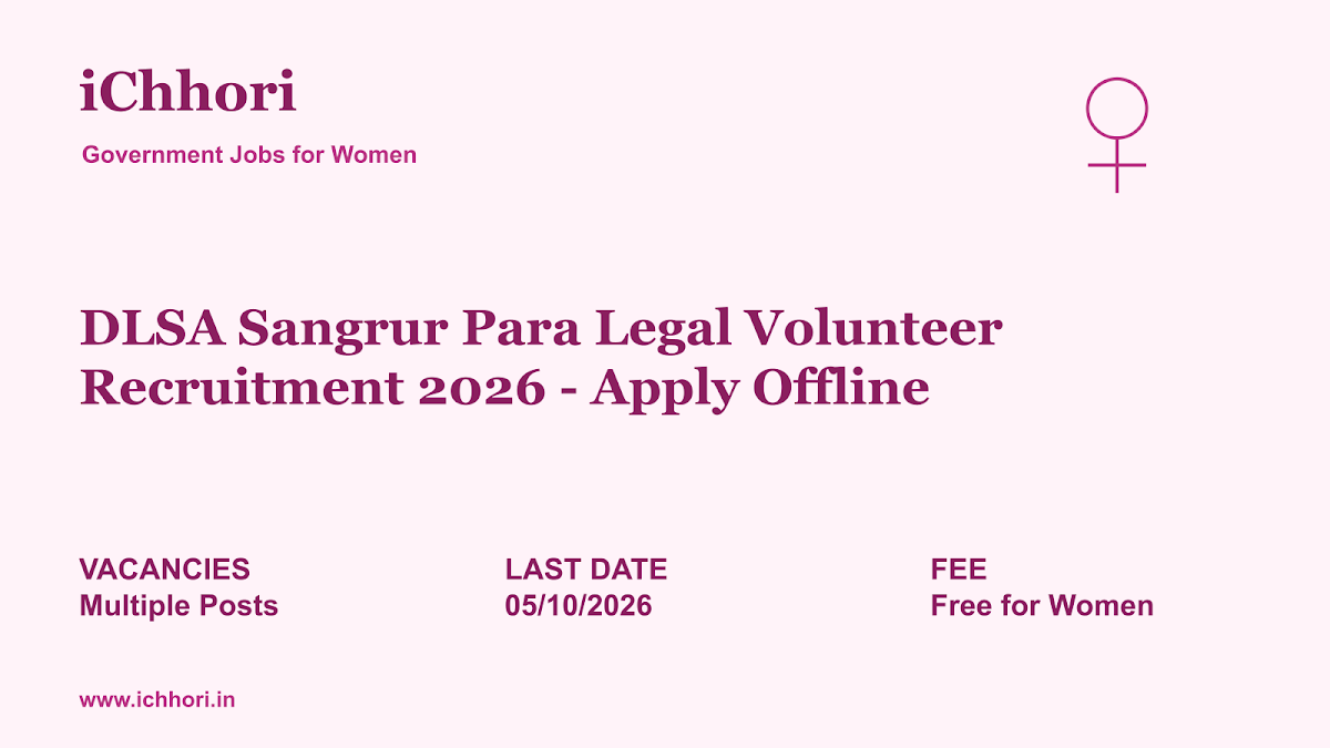 DLSA Sangrur Para Legal Volunteer Recruitment 2026 - Apply Offline - iChhori