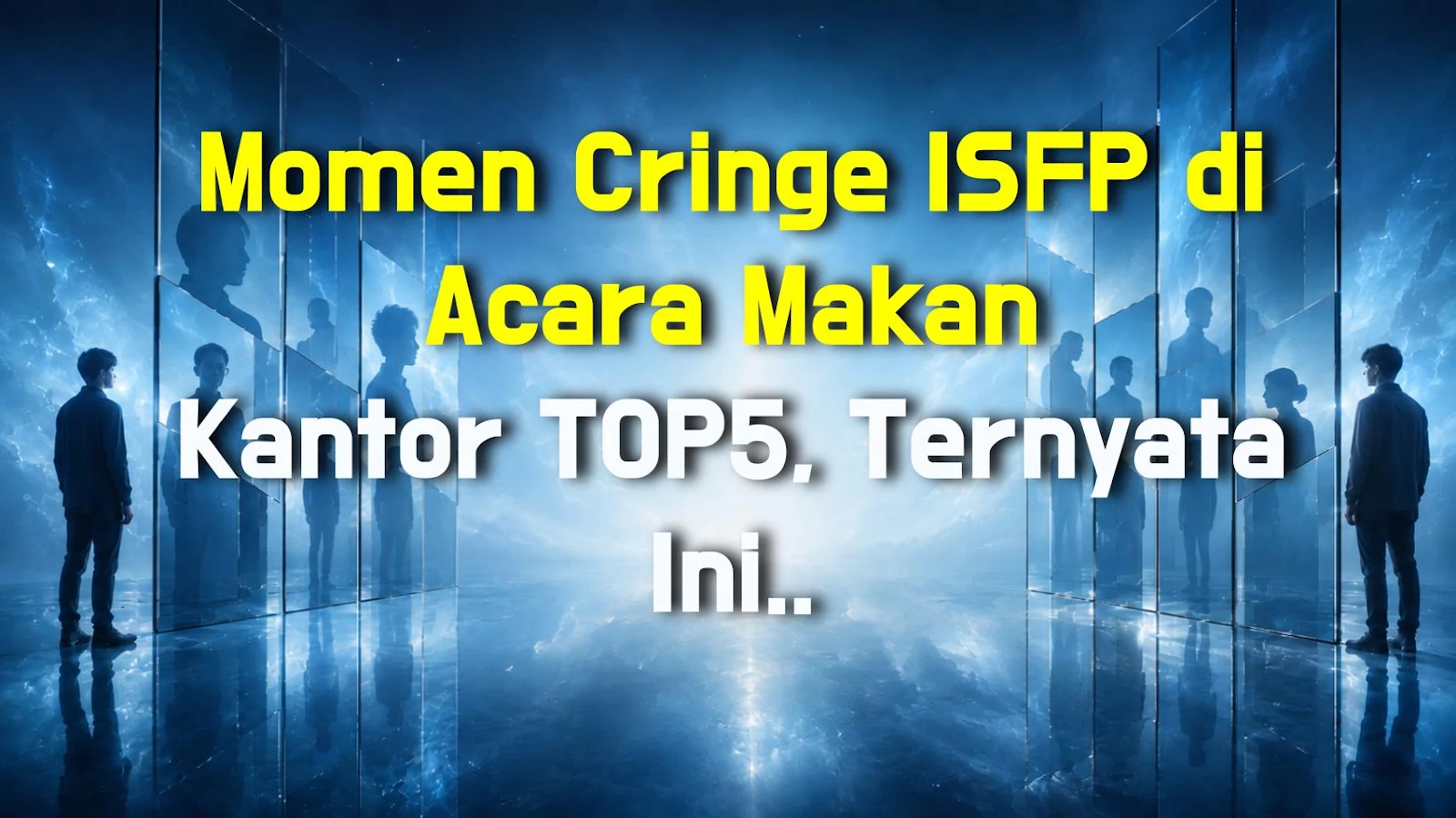 Momen Cringe ISFP di Acara Makan Kantor TOP5, Ternyata Ini Hal yang Baik?