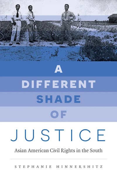 A Different Shade of Justice- Asian American Civil Rights in the South 81976