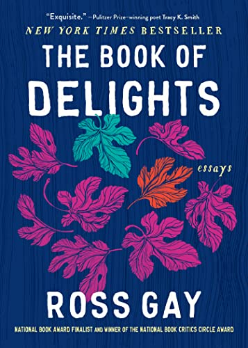 The flat front book cover for The Book of Delights by Ross Gay