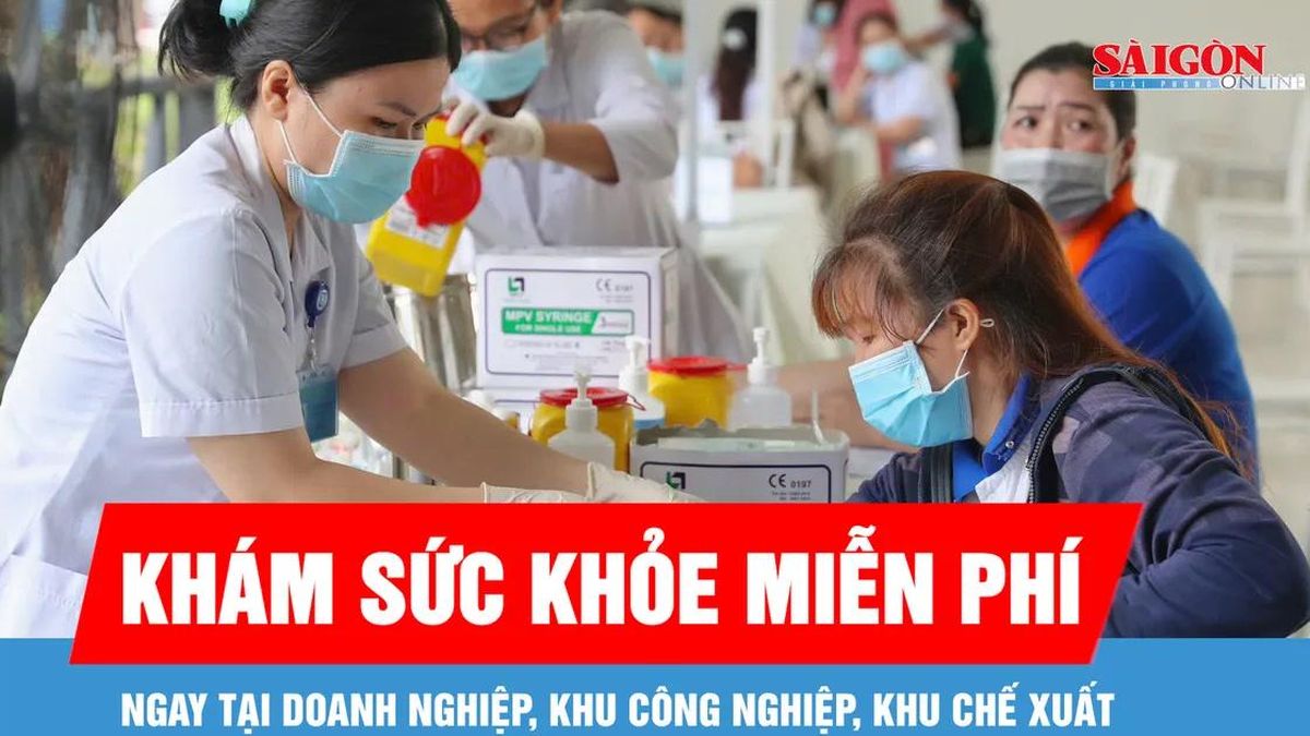 TPHCM phát động chương trình chăm sóc sức khỏe cho 1 triệu công nhân - Báo Sài Gòn Giải Phóng
