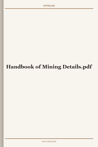 Handbook of Mining Details