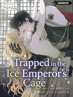 Trapped in the Ice Emperor’s Cage