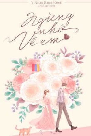 Ngừng Nhớ Về Em