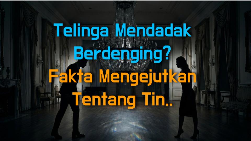 Telinga Mendadak Berdenging? Fakta Mengejutkan Tentang Tinnitus