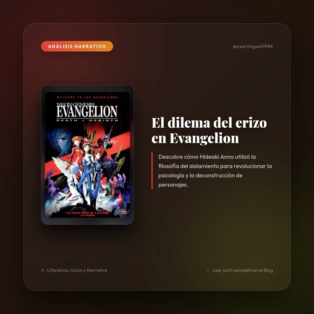 El dilema del erizo en Evangelion: Deconstruyendo al héroe