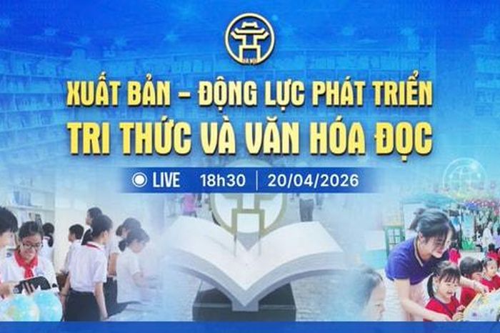 [TRỰC TIẾP] Chương trình thời sự: Xuất bản - Động lực phát triển tri thức và văn hóa đọc - Báo Hà Nội Mới