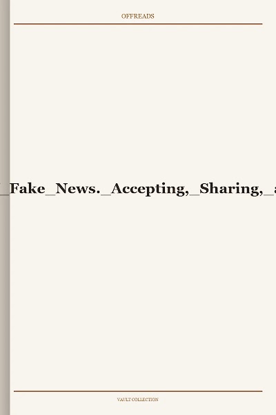 Greifender et al-Eds.-The Psychology of Fake News. Accepting, Sharing, and Correcting Misinformation-2021