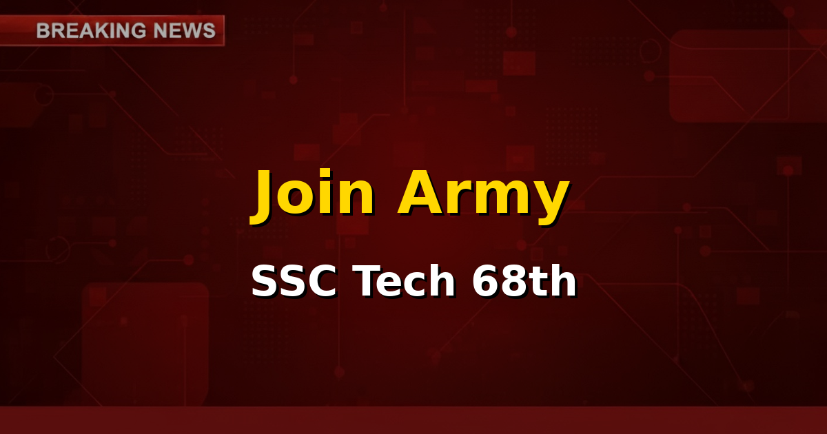 Indian Army emblem with a soldier saluting in the background, representing the SSC Tech 68th Recruitment 2026.