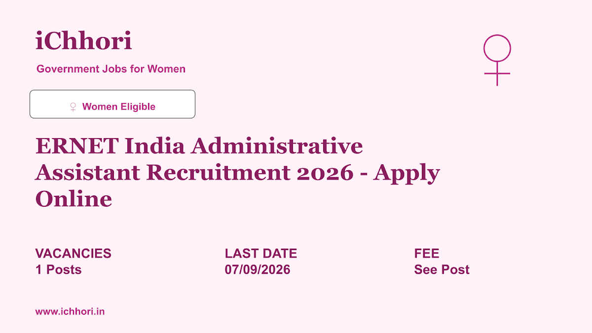 ERNET India Administrative Assistant Recruitment 2026 - Apply Online - iChhori