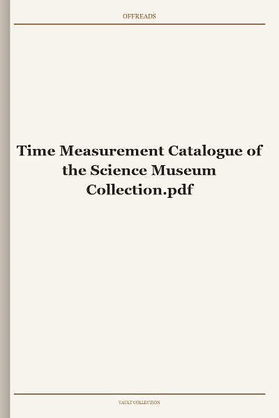 Time Measurement Catalogue of the Science Museum Collection