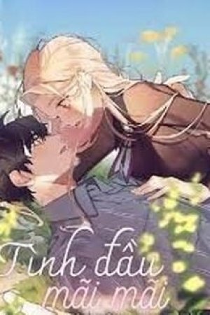 Tình Đầu Mãi Mãi