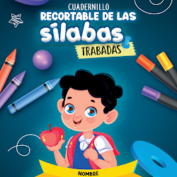 Cuadernillo recortable de las silabas trabadas
