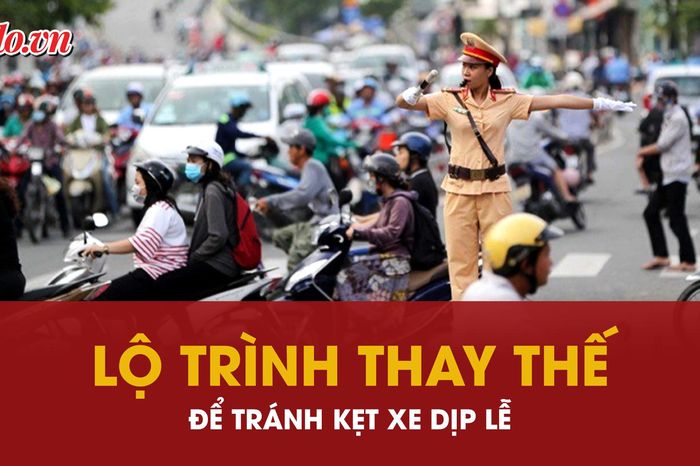 Công an TP.HCM hướng dẫn lộ trình thay thế tránh kẹt xe các cửa ngõ dịp lễ - Báo Pháp Luật TP.HCM