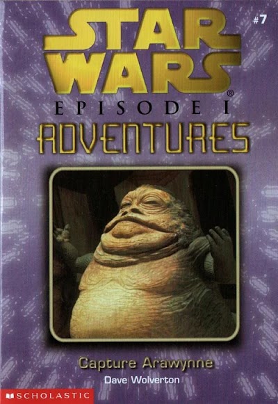 Star Wars - Episode I Adventures 07 - Capture Arawynne # Dave Wolverton