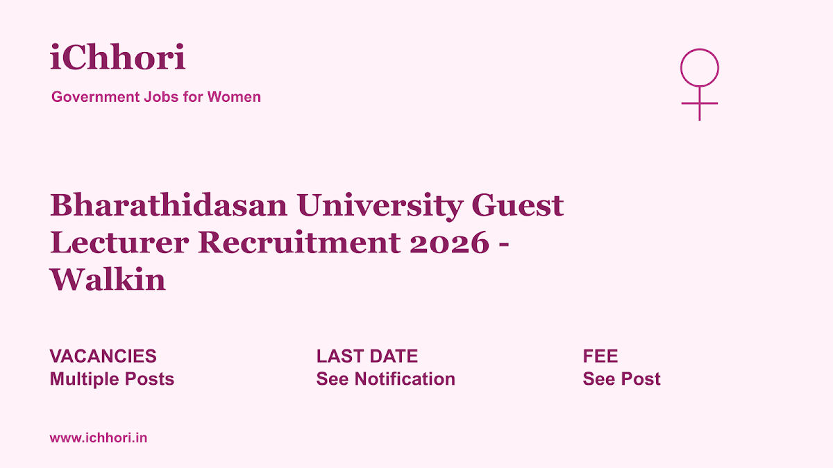 Bharathidasan University Guest Lecturer Recruitment 2026 - Walkin - iChhori