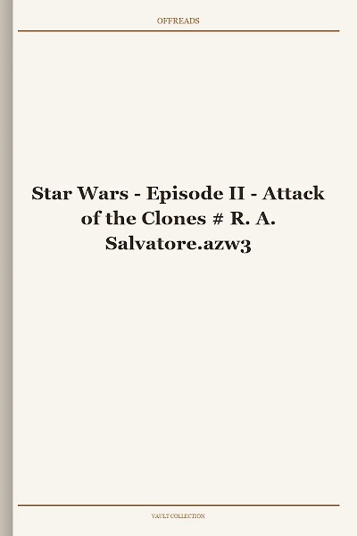 Star Wars - Episode II - Attack of the Clones # R. A. Salvatore