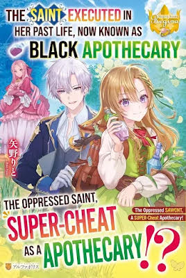 The Saint Executed in Her Past Life, Now Known as the Black Apothecary