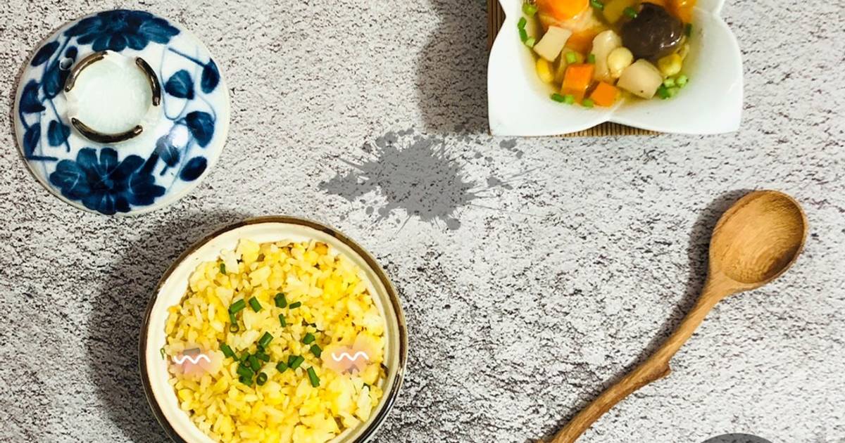 Cơm chiên trứng-soup tôm nấm rau củ -ăn dặm