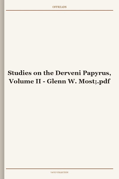 Studies on the Derveni Papyrus, Volume II