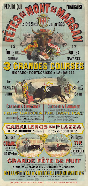 Fêtes de Mont de Marsan Les 18 19 20 et 21 juillet 1885 3 grandes courses de tau