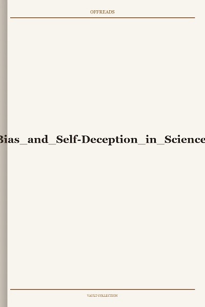 Bardon-The Truth About Denial. Bias and Self-Deception in Science, Politics, and Religion-2020