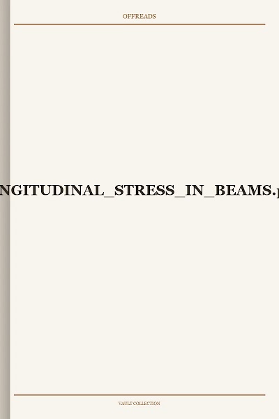 LONGITUDINAL STRESS IN BEAMS