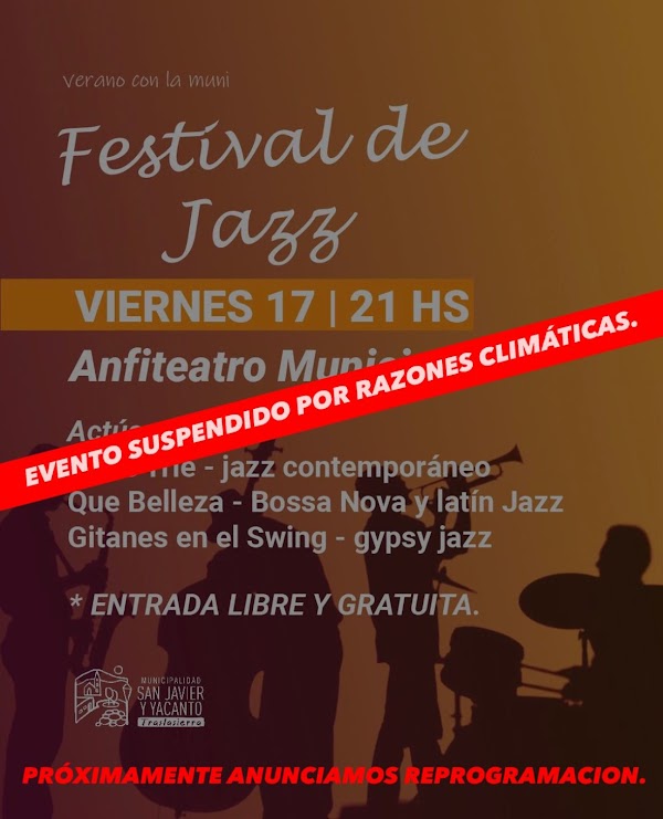 Se SUSPENDE HOY el festival de jazz