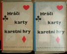 Hráči - karty - karetní hry. 1. díl