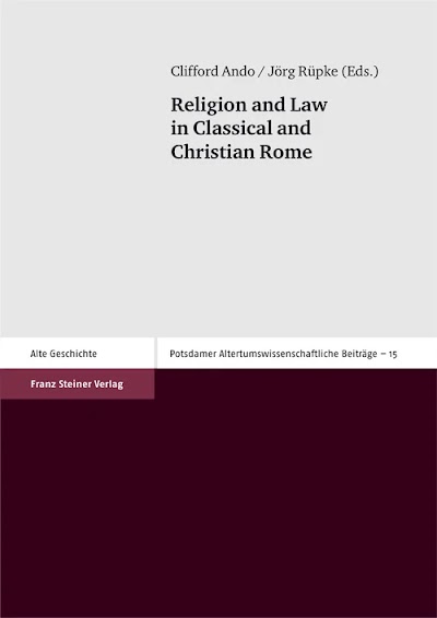 Religion and Law in Classical and Christian Rome