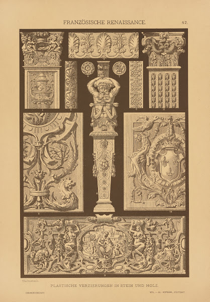 Franzosische Renaissance  Plastische Verzierungen in Stein und Holz 1887