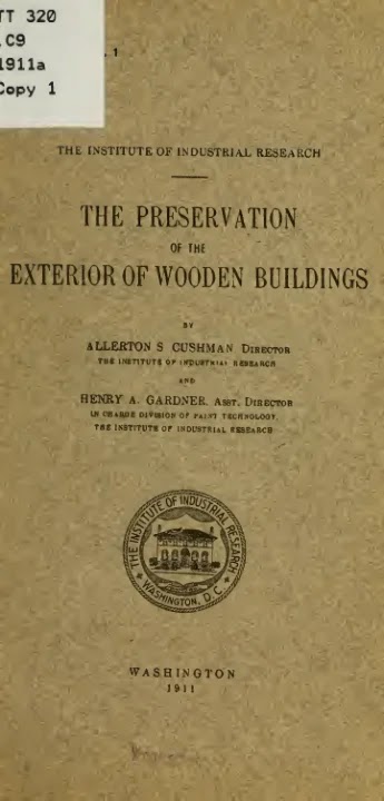 the preservation of the exterior of wooden buildings 1911