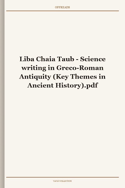 Science writing in Greco-Roman Antiquity (Key Themes in Ancient History)