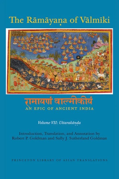 The Rāmāyaṇa of Vālmīki- An Epic of Ancient India, Volume VII- Uttarakāṇḍa