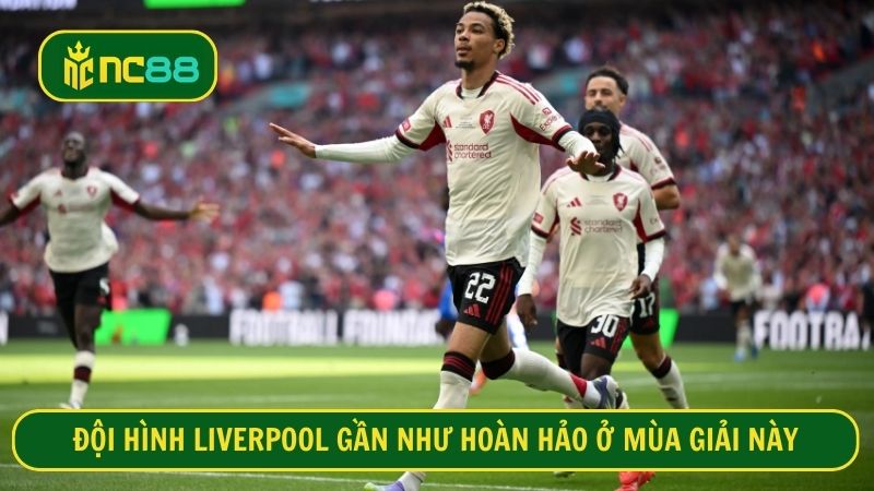 Đội hình Liverpool mùa giải 25/26 đạt chất lượng cao ở mọi tuyến