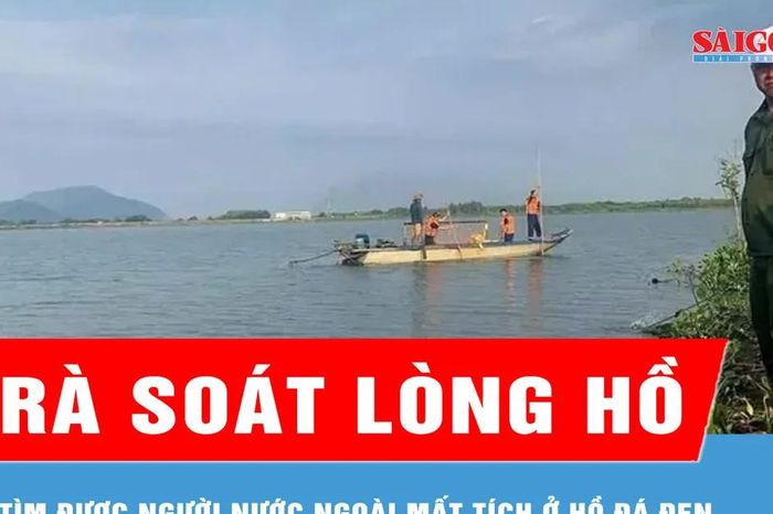 Thi thể người nước ngoài mất tích ở hồ Đá Đen được tìm thấy cách bờ khoảng 50m - Báo Sài Gòn Giải Phóng