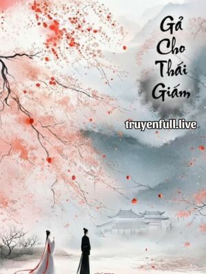 Gả Cho Thái Giám