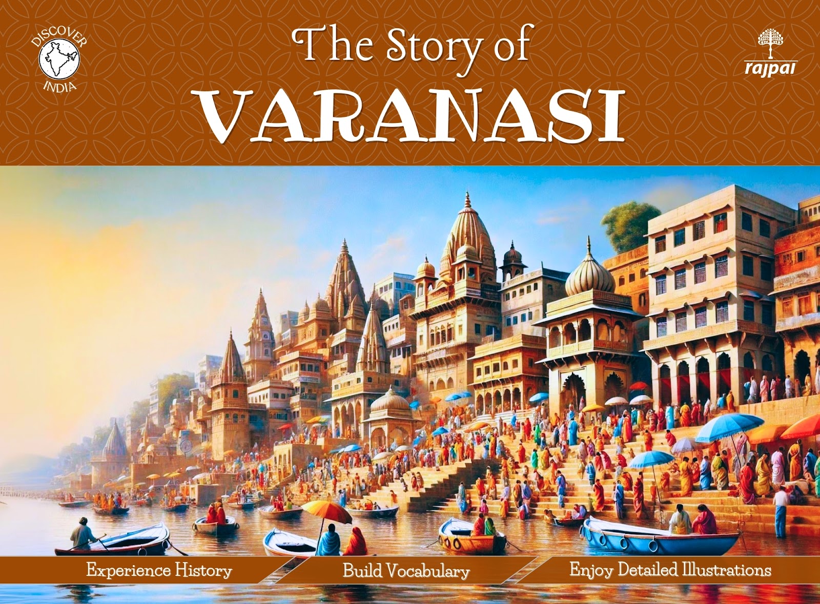 The Story of Varanasi