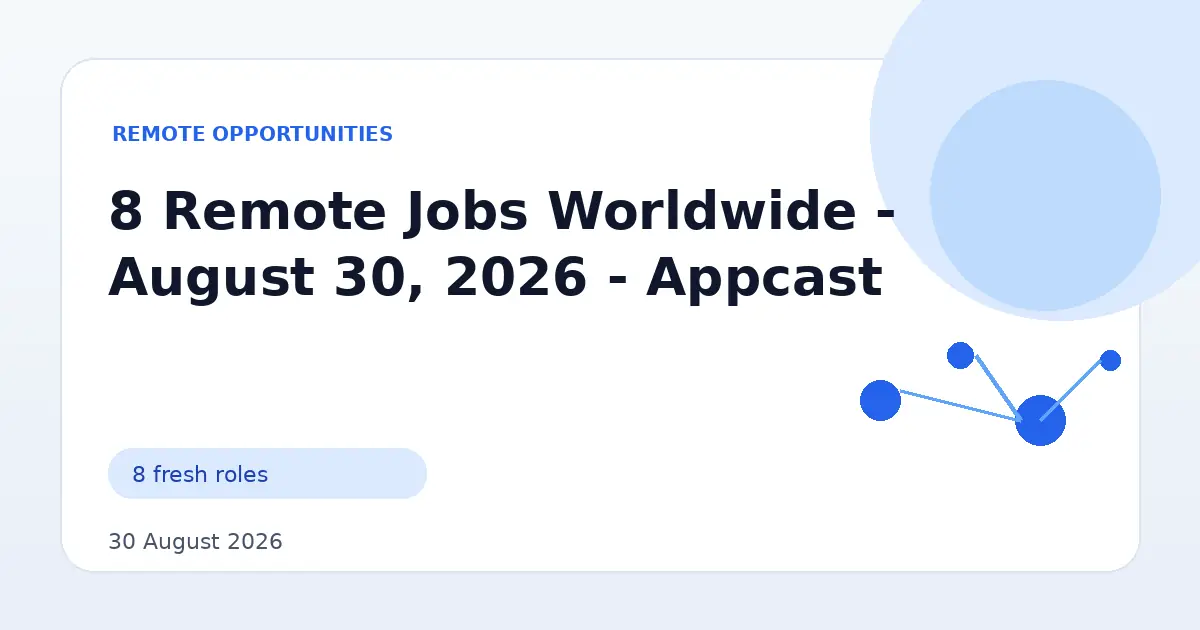 8 Remote Jobs Worldwide - August 30, 2026