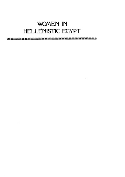 Women in Hellenistic Egypt from Alexander to Cleopatra