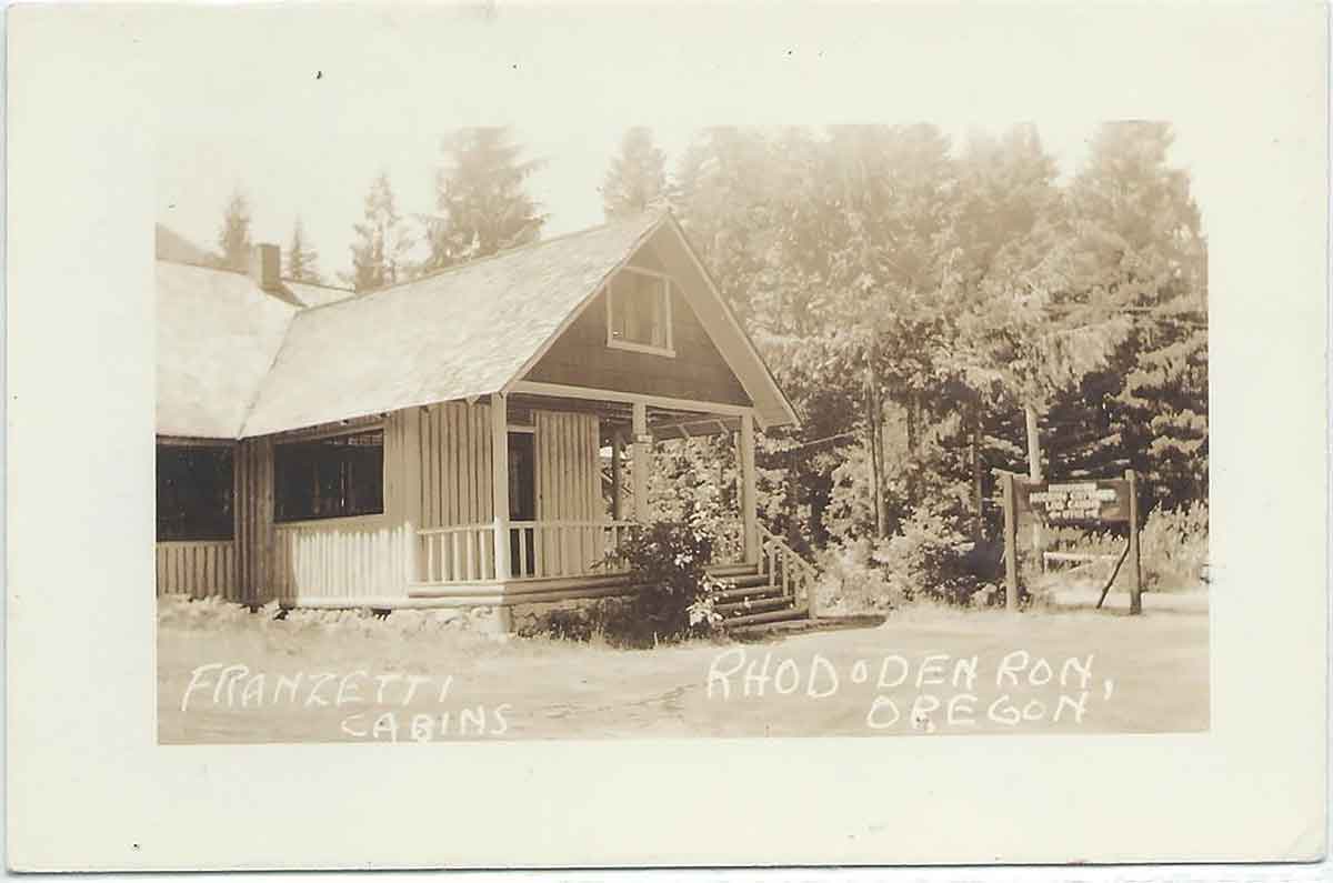 Franzetti Cabins, Rhododendron Oregon. 