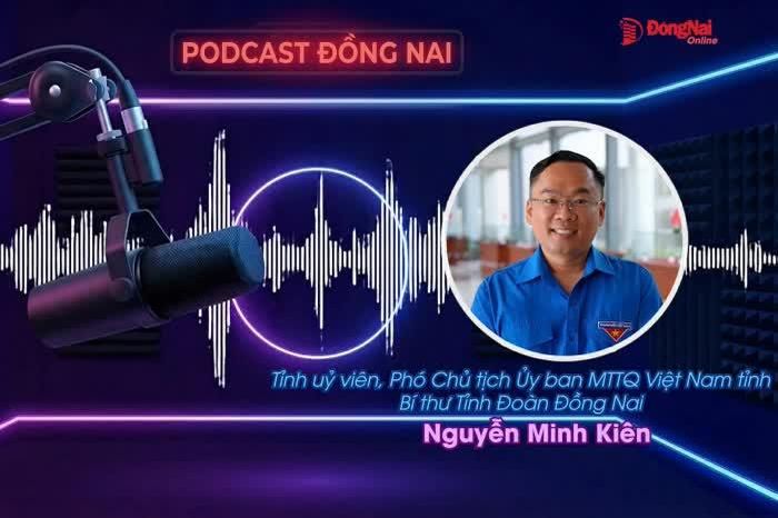 PODCAST ĐỒNG NAI: Chuyện 'nghề' thủ lĩnh thanh niên - Báo Đồng Nai