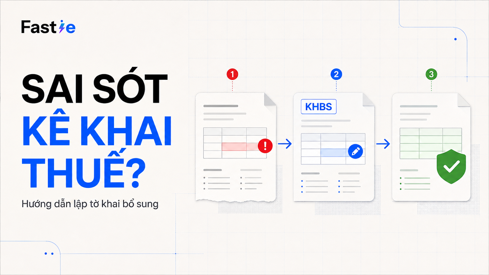 Hướng dẫn xử lý sai sót thường gặp trong kê khai thuế cho hộ kinh doanh