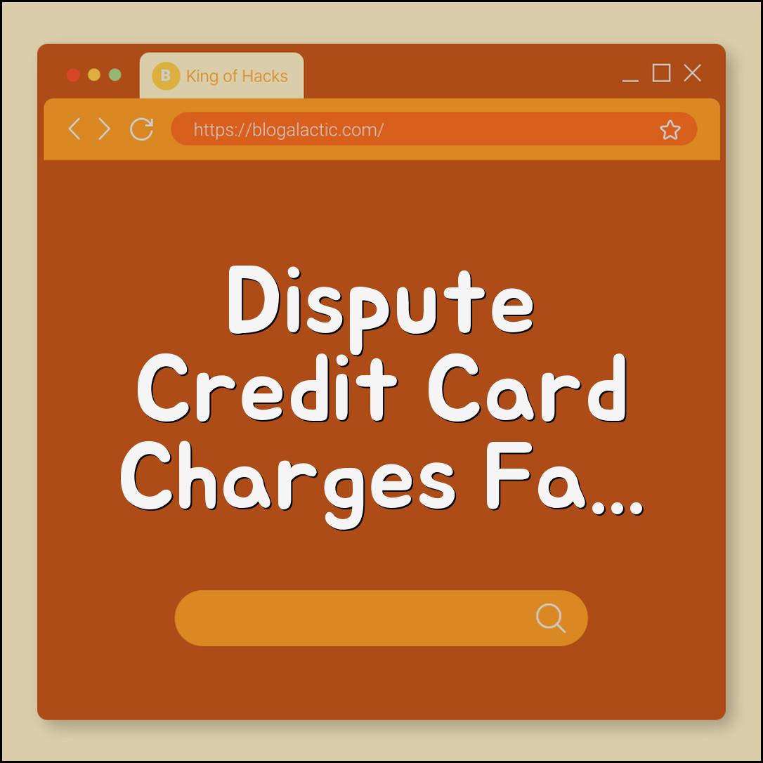 How to Dispute a Credit Card Charge: A Consumer's Guide (billing errors, fraud protection, chargeback process)