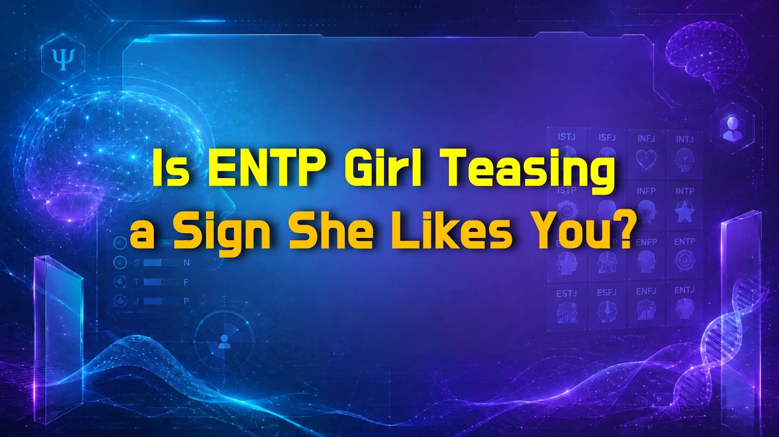 Is ENTP Girl Teasing a Sign She Likes You?